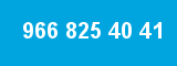 966 825 40 41 966 825 40 41